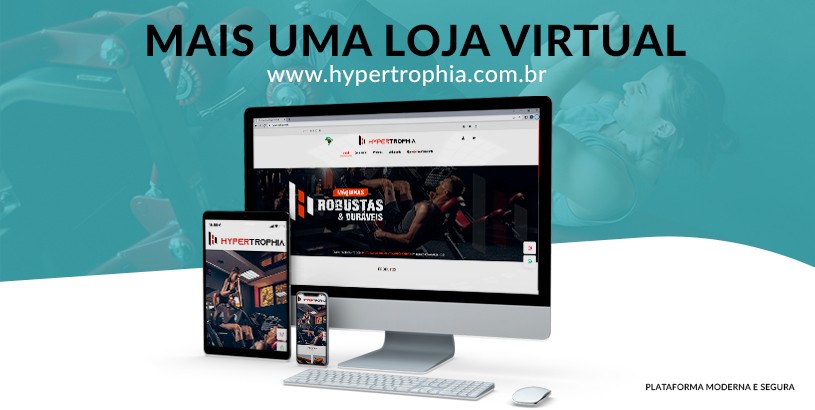 Mais um ecommerce no ar, mais um cliente inserido na universo digital - www.hypertrophia.com.br!
