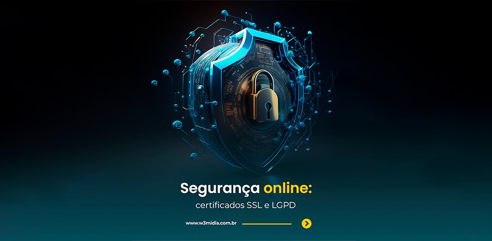 Segurança online: certificados SSL e LGPD.